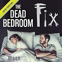 The Dead Bedroom Fix The Dead Bedroom Fix Audible Audiobook Paperback Kindle