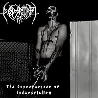 The Consequences of Industrialism [Explicit] The Consequences of Industrialism [Explicit] MP3 Music