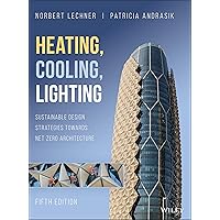 Heating, Cooling, Lighting: Sustainable Design Methods for Architects Heating, Cooling, Lighting: Sustainable Design Methods for Architects Hardcover Kindle Spiral-bound