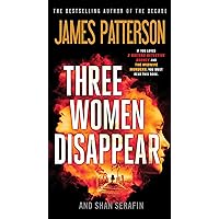 Three Women Disappear Three Women Disappear Mass Market Paperback Kindle Audible Audiobook Hardcover Paperback Audio CD