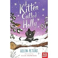 A Kitten Called Holly A Kitten Called Holly Paperback Kindle Audible Audiobook Hardcover