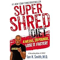 Super Shred: The Big Results Diet: 4 Weeks, 20 Pounds, Lose It Faster! Super Shred: The Big Results Diet: 4 Weeks, 20 Pounds, Lose It Faster! Paperback Kindle Hardcover Mass Market Paperback