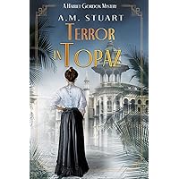 Terror in Topaz: A Harriet Gordon Mystery Book 4