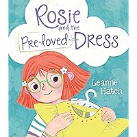Rosie and the Pre-Loved Dress Rosie and the Pre-Loved Dress Hardcover Kindle Audible Audiobook