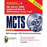 MCTS SQL Server 2005 Implementation & Maintenance Study Guide (Exam 70-431) MCTS SQL Server 2005 Implementation & Maintenance Study Guide (Exam 70-431) Kindle Product Bundle