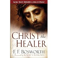 Christ the Healer Christ the Healer Paperback Audible Audiobook Kindle Mass Market Paperback Hardcover