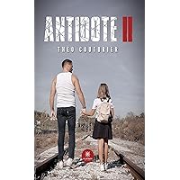 Antidote II (French Edition) Antidote II (French Edition) Kindle Paperback