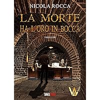 LA MORTE HA L'ORO IN BOCCA: (Commissario Walker Vol.1) Romanzo Thriller (Italian Edition)