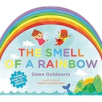 The Smell of a Rainbow