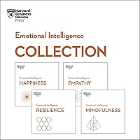 Harvard Business Review Emotional Intelligence Collection: Happiness, Resilience, Empathy, Mindfulness (HBR Emotional Intelligence Series) Harvard Business Review Emotional Intelligence Collection: Happiness, Resilience, Empathy, Mindfulness (HBR Emotional Intelligence Series) Audible Audiobook Paperback Kindle