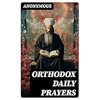 Orthodox Daily Prayers Orthodox Daily Prayers Kindle Paperback