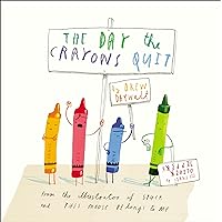 The Day the Crayons Quit The Day the Crayons Quit