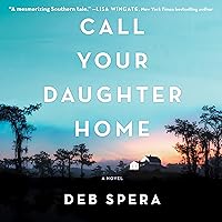 Call Your Daughter Home Call Your Daughter Home Audible Audiobook Paperback Kindle Hardcover Audio CD