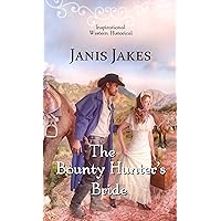 The Bounty Hunter's Bride (Lancaster Legacy Series)