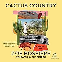 Cactus Country: A Boyhood Memoir Cactus Country: A Boyhood Memoir Hardcover Kindle Audible Audiobook
