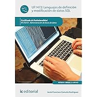 Lenguajes de definición y modificación de datos SQL. IFCT0310 (Spanish Edition) Lenguajes de definición y modificación de datos SQL. IFCT0310 (Spanish Edition) Kindle Paperback