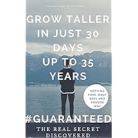 How to grow taller:increase height after puberty upto 35 years of age: increase height for women and men How to grow taller:increase height after puberty upto 35 years of age: increase height for women and men Kindle