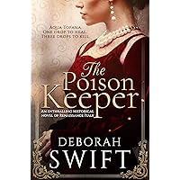 The Poison Keeper: An enthralling historical novel of Renaissance Italy (Italian Renaissance Series) The Poison Keeper: An enthralling historical novel of Renaissance Italy (Italian Renaissance Series) Kindle Paperback Audible Audiobook