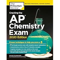 Cracking the AP Chemistry Exam, 2020 Edition: Practice Tests & Proven Techniques to Help You Score a 5 (College Test Preparation) Cracking the AP Chemistry Exam, 2020 Edition: Practice Tests & Proven Techniques to Help You Score a 5 (College Test Preparation) Paperback
