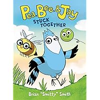 Pea, Bee, & Jay #1: Stuck Together Pea, Bee, & Jay #1: Stuck Together Paperback Kindle Hardcover