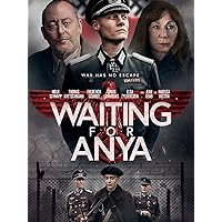 Waiting for Anya