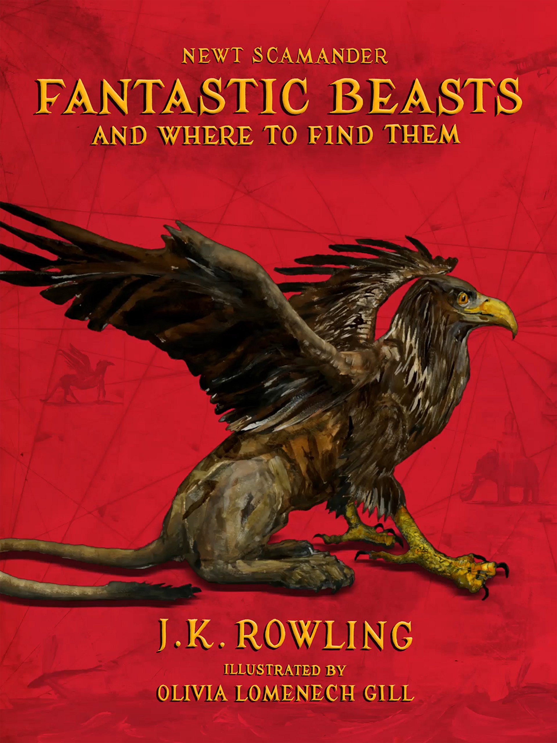 Fantastic Beasts and Where to Find Them: Illustrated edition (Harry Potter)