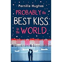 Probably the Best Kiss in the World: The most heartwarming and laugh out loud romantic comedy of 2020! Probably the Best Kiss in the World: The most heartwarming and laugh out loud romantic comedy of 2020! Kindle Paperback