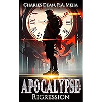 Apocalypse: Regression (Book 1): (A LitRPG series)