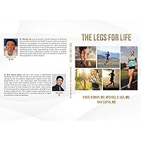 The Legs for Life The Legs for Life Kindle Paperback