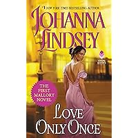 Love Only Once (Malory-Anderson Family Book 1) Love Only Once (Malory-Anderson Family Book 1) Kindle Audible Audiobook Mass Market Paperback Hardcover Paperback Audio CD