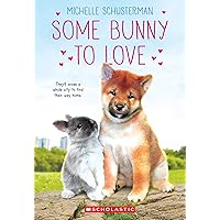 Some Bunny to Love Some Bunny to Love Paperback Kindle