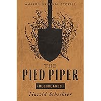 The Pied Piper (Bloodlands collection) The Pied Piper (Bloodlands collection) Kindle Audible Audiobook Paperback