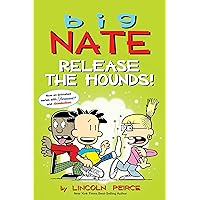 Big Nate: Release the Hounds!