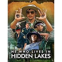 He Who Lives In Hidden Lakes