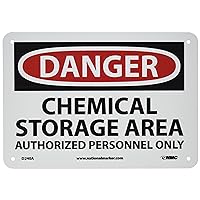 NMC D240A DANGER - CHEMICAL STORAGE AREA - AUTHORIZED PERSONNEL ONLY – 10 in. x 7 in. Aluminum Danger Sign with White/Black Text on Red/White Base