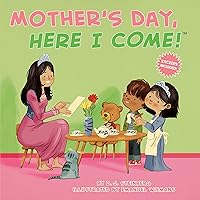 Mother's Day, Here I Come! Mother's Day, Here I Come! Paperback Kindle