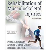 Rehabilitation of Musculoskeletal Injuries Rehabilitation of Musculoskeletal Injuries Hardcover Kindle