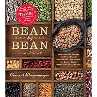 Bean By Bean: A Cookbook: More than 175 Recipes for Fresh Beans, Dried Beans, Cool Beans, Hot Beans, Savory Beans, Even Sweet Beans! Bean By Bean: A Cookbook: More than 175 Recipes for Fresh Beans, Dried Beans, Cool Beans, Hot Beans, Savory Beans, Even Sweet Beans! Paperback Kindle