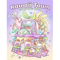 Kawaii Town: Coloring Book with Cute Animals, Tiny Buildings, and Playful Scenes for Stress Relief and Relaxation Kawaii Town: Coloring Book with Cute Animals, Tiny Buildings, and Playful Scenes for Stress Relief and Relaxation Paperback