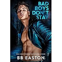 Bad Boys Don't Stay (Bad Boys Don't Die Book 2) Bad Boys Don't Stay (Bad Boys Don't Die Book 2) Kindle Audible Audiobook Paperback