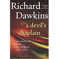 A Devil's Chaplain: Reflections on Hope, Lies, Science, and Love A Devil's Chaplain: Reflections on Hope, Lies, Science, and Love Kindle Hardcover Paperback Textbook Binding