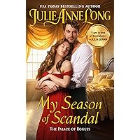 My Season of Scandal: The Palace of Rogues My Season of Scandal: The Palace of Rogues Kindle Mass Market Paperback Audible Audiobook Audio CD
