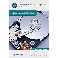 Salvaguarda y seguridad de los datos. IFCT0310 (Spanish Edition) Salvaguarda y seguridad de los datos. IFCT0310 (Spanish Edition) Kindle Paperback
