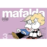 Mafalda 3 (Spanish Edition) Mafalda 3 (Spanish Edition) Kindle Paperback