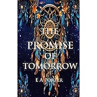 The Promise of Tomorrow The Promise of Tomorrow Kindle Paperback