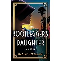 The Bootlegger's Daughter: A Novel The Bootlegger's Daughter: A Novel Kindle Audible Audiobook Paperback