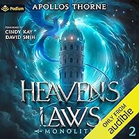 Heaven's Laws: Monolith: Heaven's Laws, Book 2 Heaven's Laws: Monolith: Heaven's Laws, Book 2 Audible Audiobook Kindle