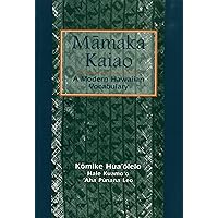Māmaka Kaiao: A Modern Hawaiian Vocabulary Māmaka Kaiao: A Modern Hawaiian Vocabulary Paperback