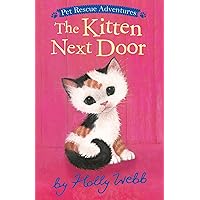 The Kitten Next Door (Pet Rescue Adventures) The Kitten Next Door (Pet Rescue Adventures) Paperback