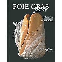 Foie gras Facile (French Edition) Foie gras Facile (French Edition) Kindle Hardcover